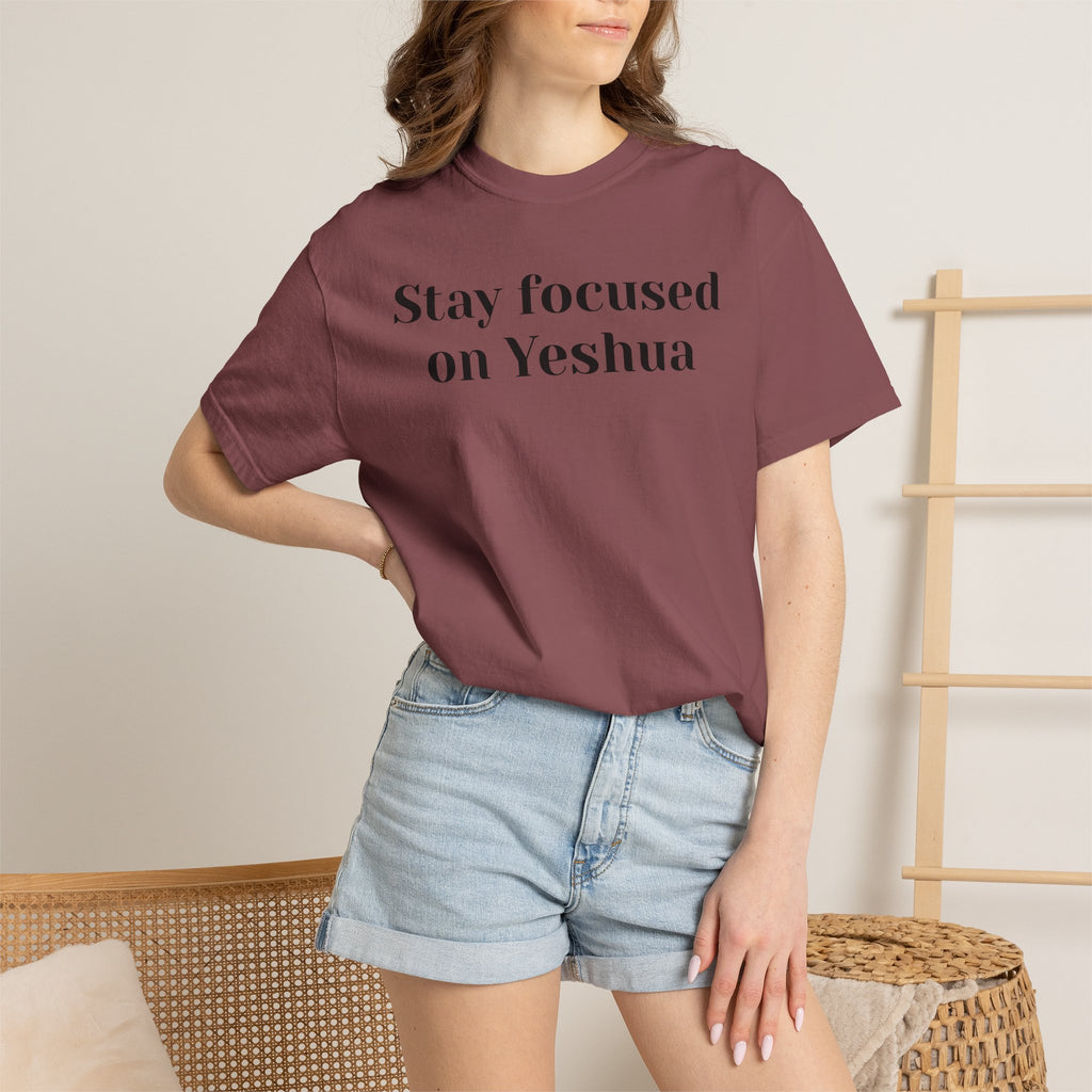 Stay Focused on Yeshua